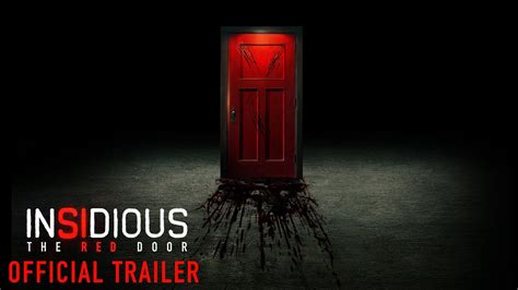 INSIDIOUS: THE RED DOOR – Official Trailer (HD) .